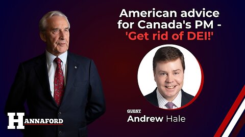 American advice for Canada's PM - 'Get rid of DEI!'