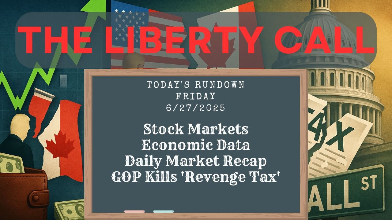 Liberty Call for 6/27/2025