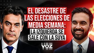 El Desastre de las Elecciones de Media Semana: La Izquierda se Sale con la Suya