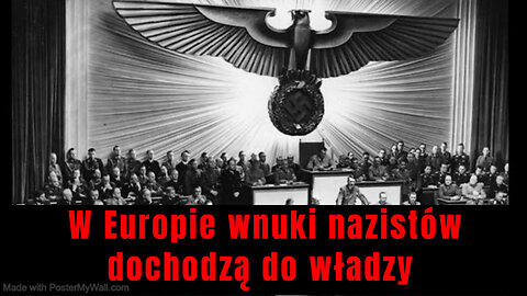 W Europie wnuki nazistów dochodzą do władzy