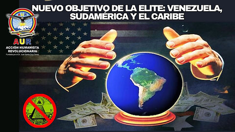 NUEVO OBJETIVO DE LA ELITE: VENEZUELA, SUDAMÉRICA Y EL CARIBE