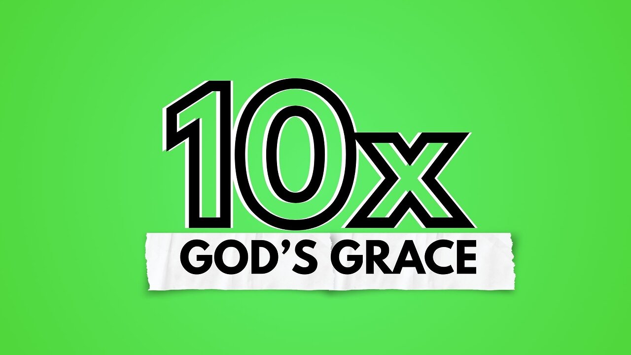 How To MULTIPLY God's Grace In Your Life!