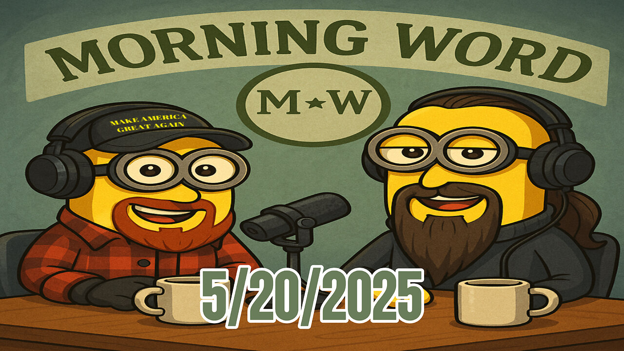 Morning Word with Joshua Cummins and Sterling Metcalfe-Allen 5/20/2025