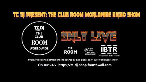 TC Dj Present: The Club Room Worldwide