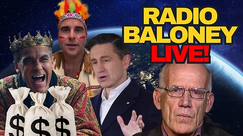 Radio Baloney Live! Carney Conflicts, Poilievre On Immigration, Misindigenated, Victor Davis Hanson