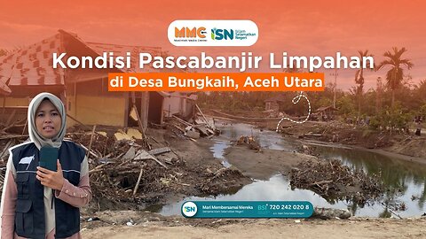 Kondisi Pascabanjir Limpahan di Desa Bungkaih, Aceh Utara | Liputan Bencana