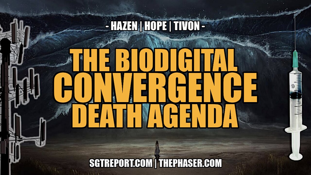 THE BIO-DIGITAL DE#TH AGENDA SOLUTIONS!! - HAZEN, HOPE & TIVON