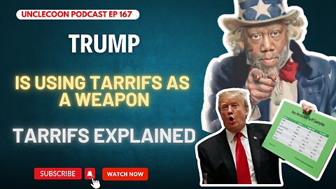 The Real Impact of Trump Tariffs Explained | Trump Tariffs and the Global Trade Battle | UncleCoon