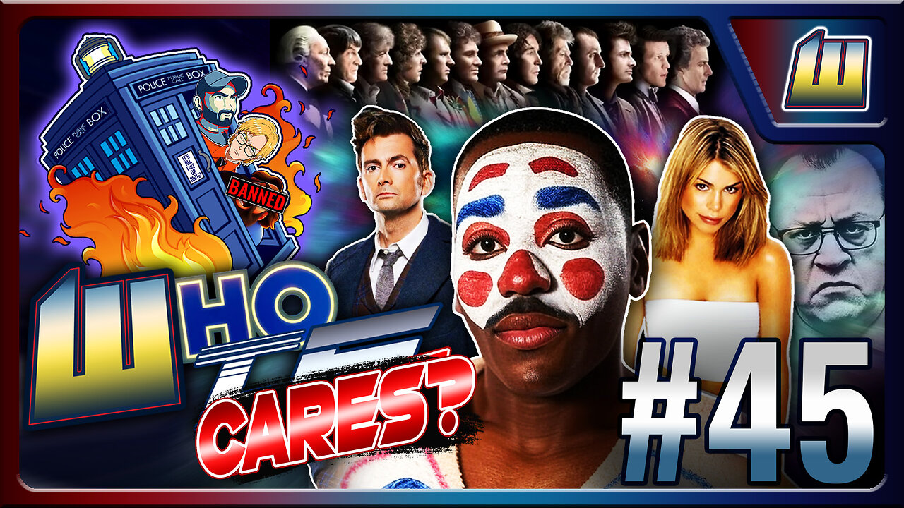 A Postmortum of the FAILURE of Ncuti Gatwa & RTD on Doctor Who, it's WhoTF Cares E45!