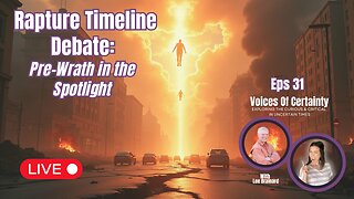 What Is the Pre-Wrath Rapture… and Could It Be Right? | @Soothkeep Lee Brainard