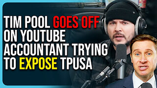 Tim Pool GOES OFF On YouTuber Accountant Trying To Expose TPUSA, It’s Manipulation