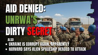 UNRWA, Hamas & the Media: The Real Gaza Blockade • 9 PM