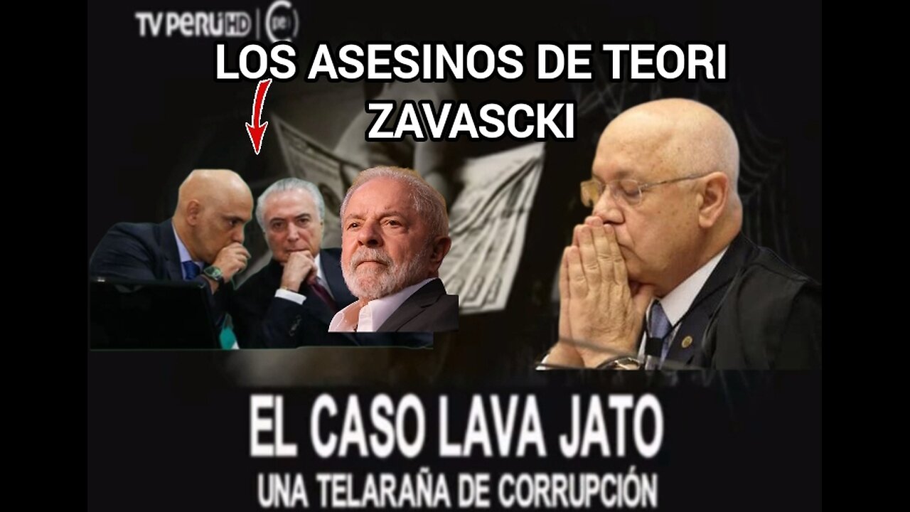LOS ASESINOS DE TEORI ZAVASCKI: Lava Jato: una telaraña de corrupción 2017/02/12