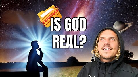 Does God Exist? (Evidence For The Truth)