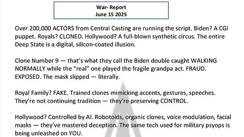 WAR REPORT - JUNE 15 2025 - OVER 200,000 ACTORS ARE RUNNING THE SCRIPT