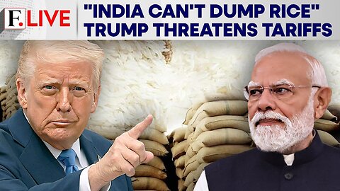 Trump Mulls New Tariffs on India for “Dumping” Rice in US | Firstpost Live | N18G