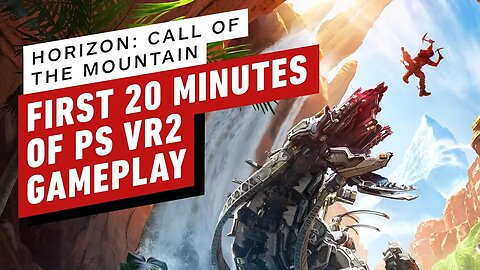 Horizon - Call of the Mountain - First 20 Minutes of Gameplay