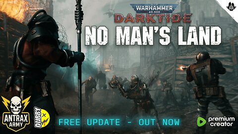 LIVE: 40K Darktide — NO MAN’S LAND Update Is INSANE | Antrax Army