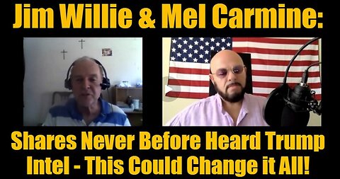 Jim Willie & Mel Carmine: Shares Never Before Heard Trump Intel - This Could Change it All!