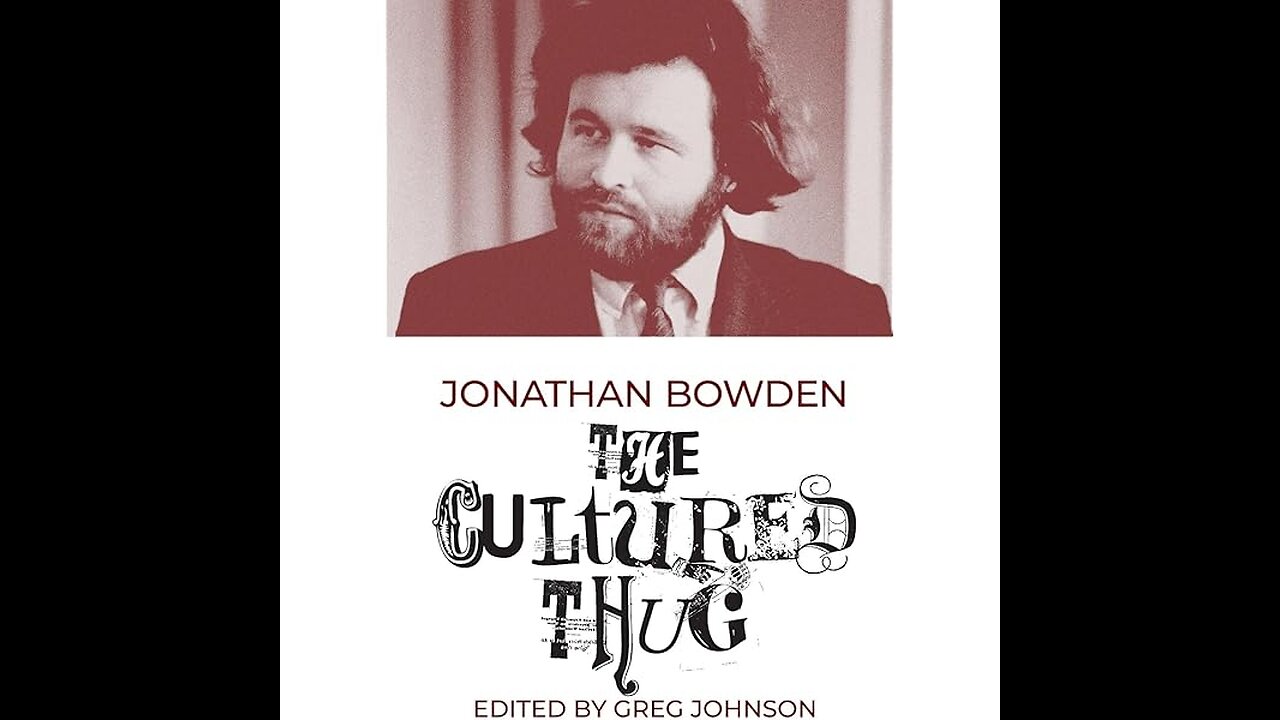 Jonathan Bowden: How Did We Get This Far Apart?