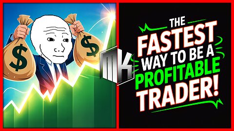 The Fastest Way To Be A Profitable Trader