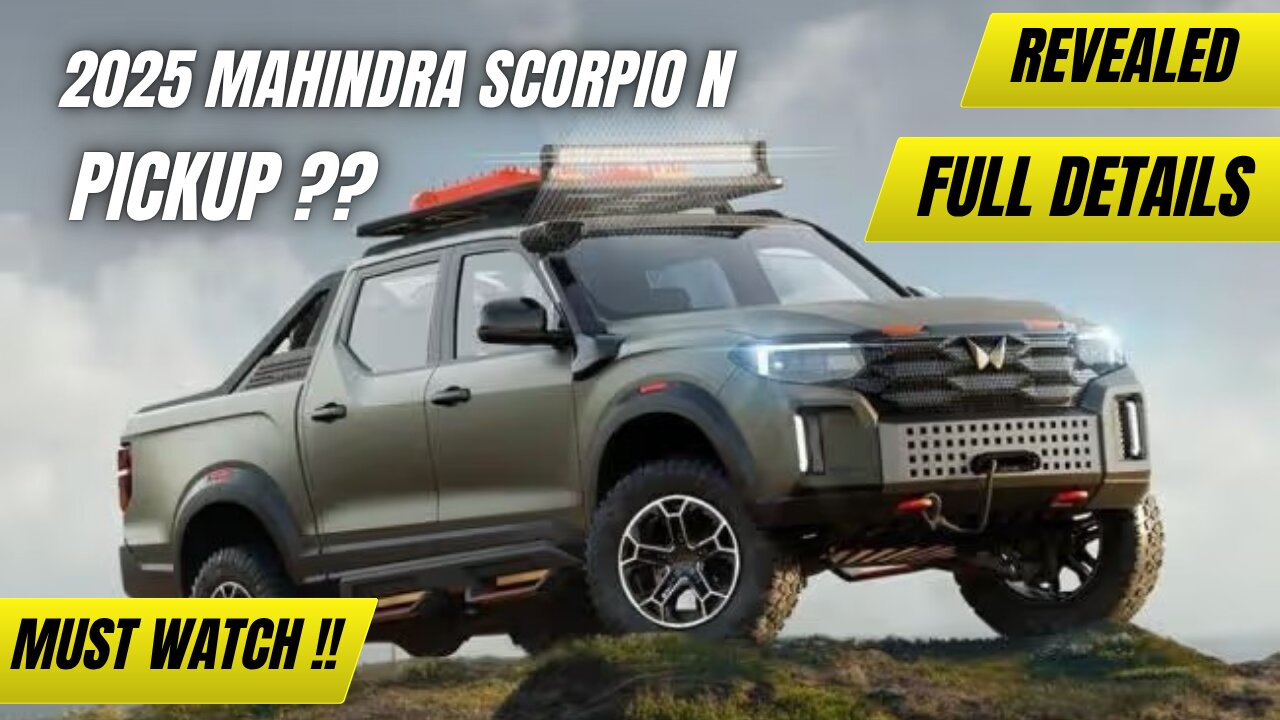 Revealed !! 2025 Mahindra Scorpio N Pickup – What We Know So Far