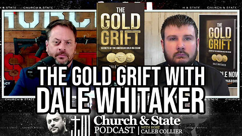 The Gold Grift with Dale Whitaker
