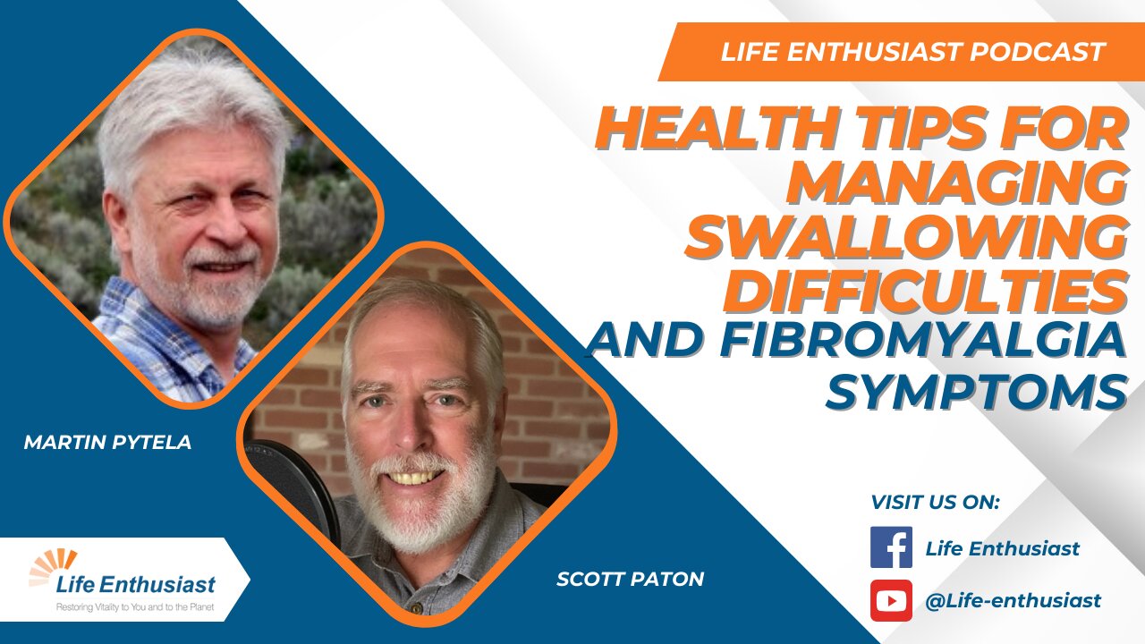 Health Tips for Managing Swallowing Difficulties and Fibromyalgia Symptoms