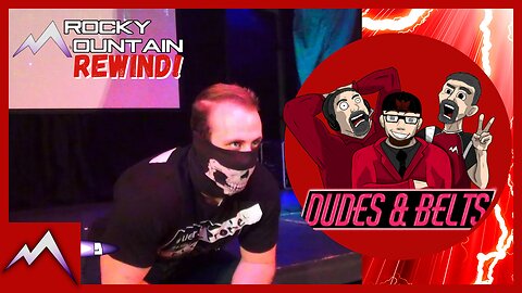 Dudes & Belts Presents The Rocky Mountain Rewind!