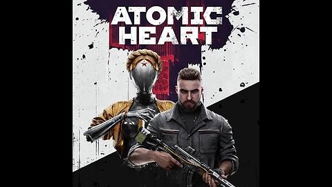 Atomic Heart| Part 1 Gooners Paradise| PS5|