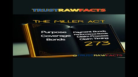 The Miller Act - part 273 - Edified Definitions!