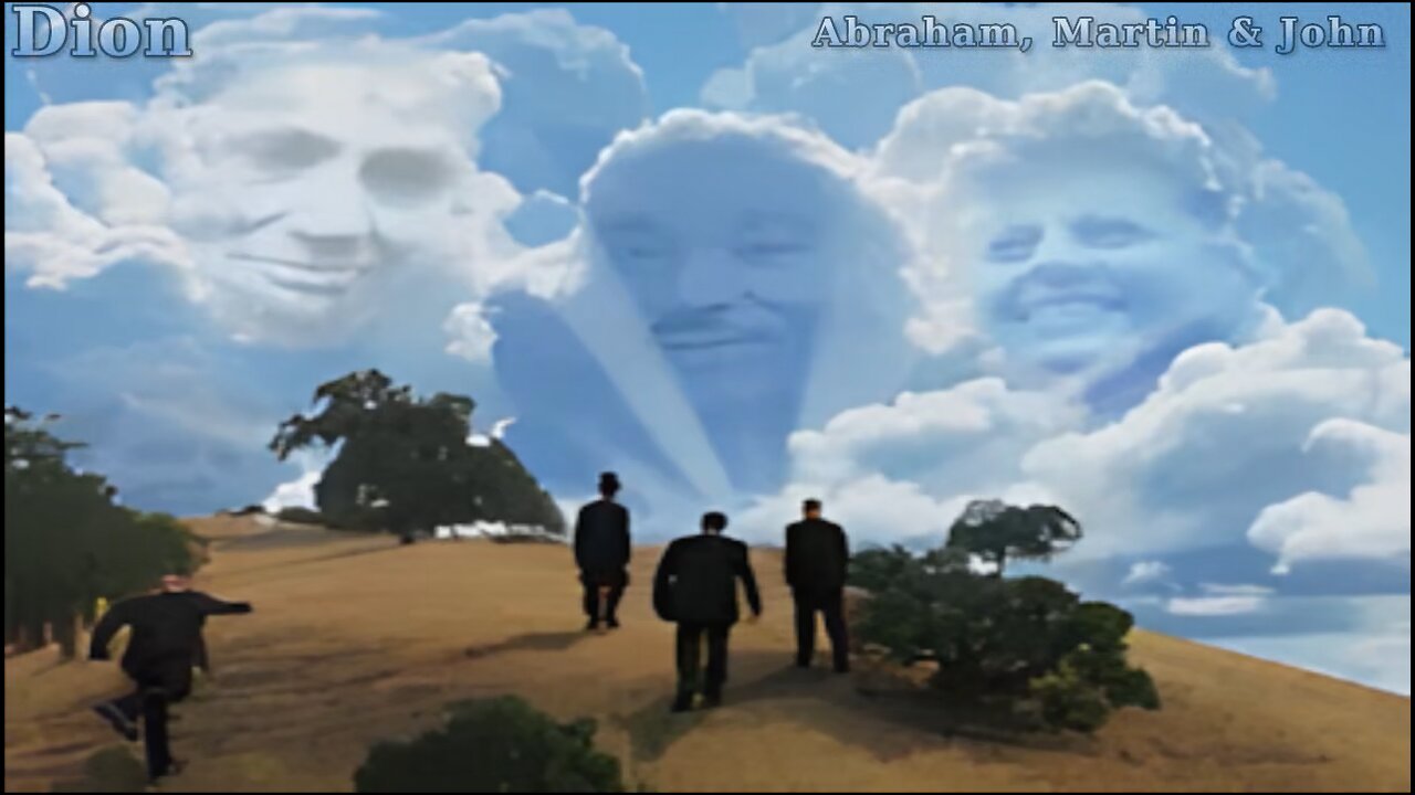Dion - Abraham, Martin and John