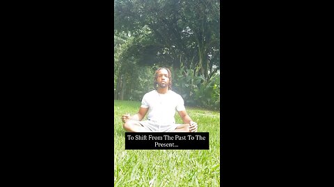 To Shift From The Past To The Present… | Inspiration Is Key #love #foryou #present #fyp #change
