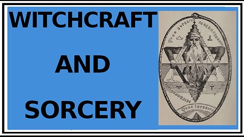 Witchcraft and Spells: Transcendental Magic It's Doctrine and Ritual