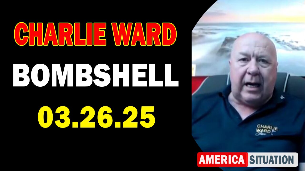 Charlie Ward Update Today: "Paul Brooker & Warren Thornton Important Update, Mar 26, 2025"