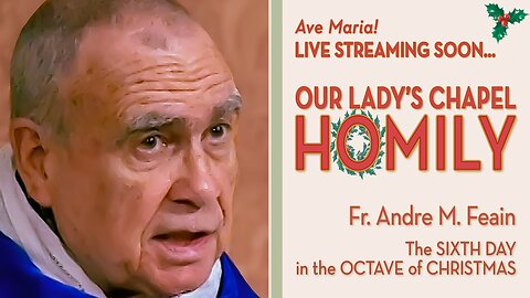 Wednesday of the Christmas - December 31, 2025 - OLC HOMILY