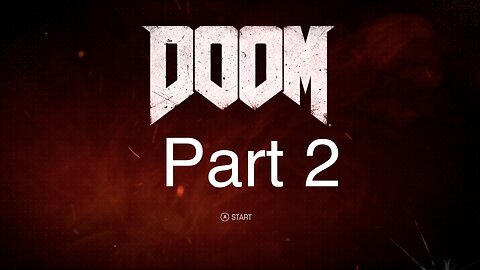 Doom (2016) Part 1 Gameplay Walkthrough