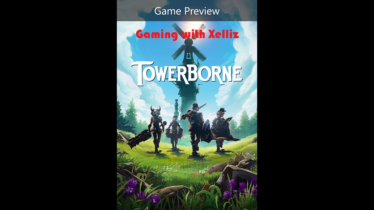 Towerborne - Preview day gameplay - no commentary