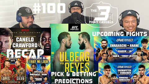 The 3 Fight Casuals #100 💯 UFC Perth Carlos Ulberg vs Dominick Reyes PICK & BETTING PREDICTIONS