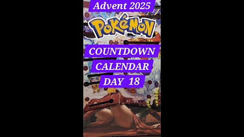 Advent Day 18 Pokémon Countdown Calendar