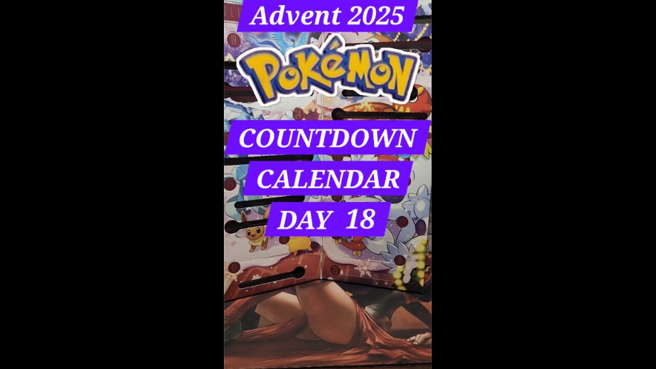Advent Day 18 Pokémon Countdown Calendar