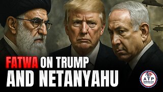 GRAND AYATOLLAH'S FATWA ON TRUMP & NETANYAHU 'A DECLARATION OF WAR', EX-CIA OFFICER WARNS