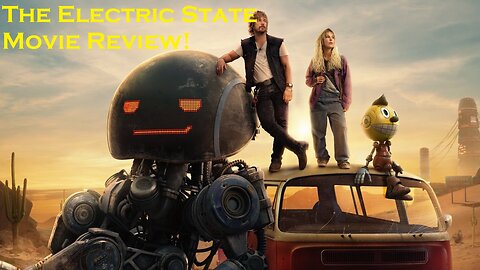 The Electric State Review!