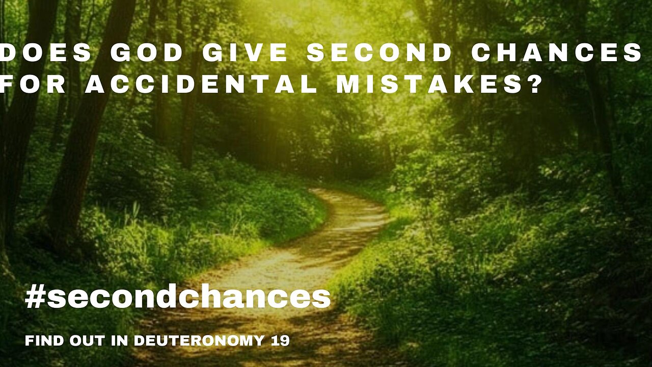 Does God Give Second Chances for Accidental Mistakes?