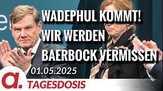 Wenn Wadephul kommt, werden wir Baerbock schmerzlich vermissen | Von Thomas Röper