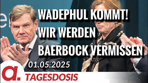 Wenn Wadephul kommt, werden wir Baerbock schmerzlich vermissen | Von Thomas Röper