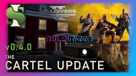 Helldivers 2 / Schedule I Cartel Update Pt.1