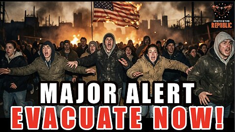 MAJOR ALERT EVACUATE NOW! It's Happening! It's Time to SEEK COVER Before It's Too Late!