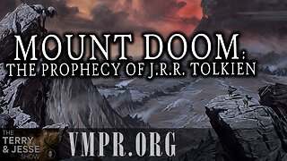 21 Jul 25, The Terry & Jesse Show: - Mount Doom: The Prophecy of J.R.R. Tolkien