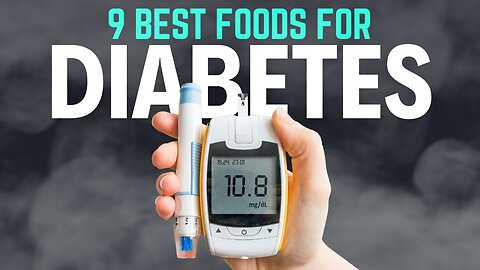 Unlock Diabetes Management with These 9 Supportive Foods for Better Living! A38